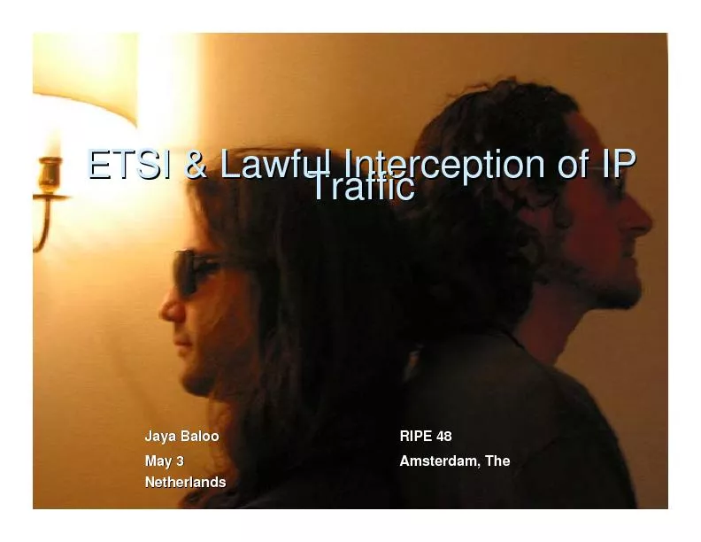 ETSI & Lawful Interception of IP ETSI & Lawful Interception of IP Traf
