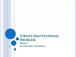N Body Gravitational Problem