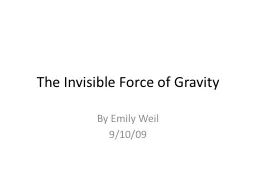 The Invisible Force of Gravity
