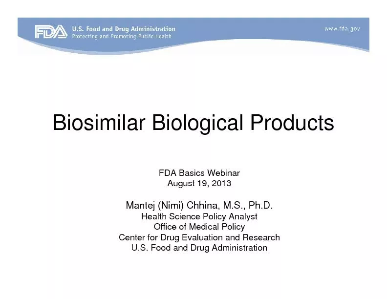 Biosimilar biological productEvaluation by the FDA