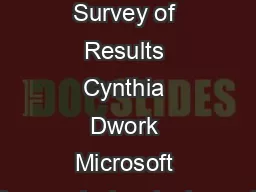 Dierential Privacy A Survey of Results Cynthia Dwork Microsoft Research dworkmicrosoft