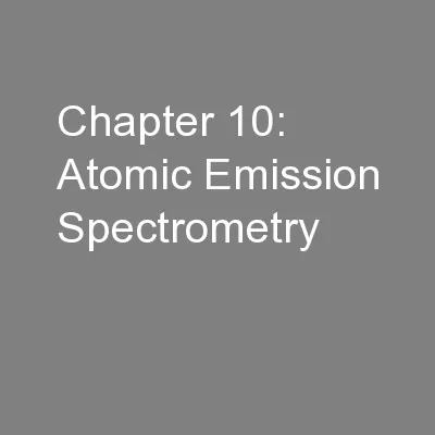 Chapter 10:  Atomic Emission Spectrometry
