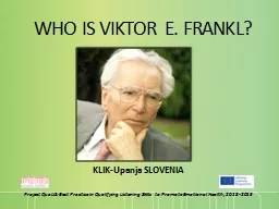 WHO IS VIKTOR E. FRANKL?
