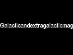 44R.Beck:Galacticandextragalacticmagneticelds