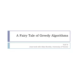 A Fairy Tale of Greedy Algorithms
