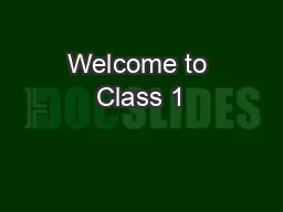 Welcome to Class 1