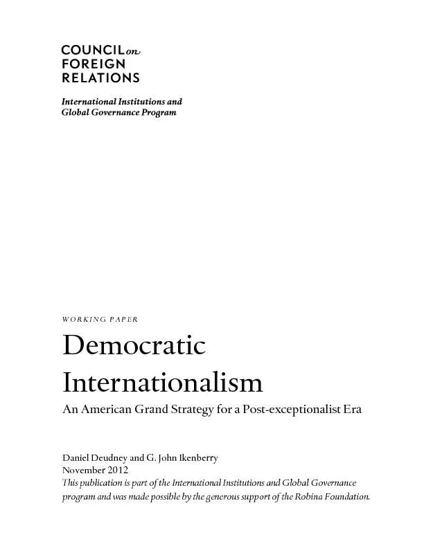 WORKING PAPER Democratic  Internationalism Daniel Deudney and G. John