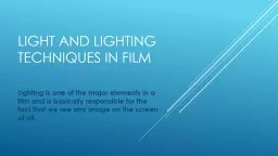 Light and Lighting Techniques in Film