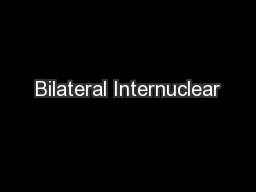Bilateral Internuclear