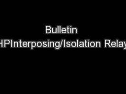 Bulletin 700-HPInterposing/Isolation Relays107