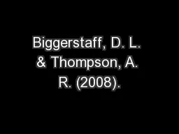 Biggerstaff, D. L. & Thompson, A. R. (2008).