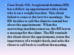 Case Study #16: A registered dietitian (RD) has a follow-up