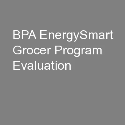 BPA EnergySmart Grocer Program Evaluation