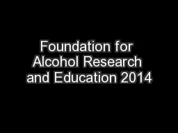 Foundation for Alcohol Research and Education 2014