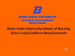 Boise State University School of Nursing Dress Code/Uniform