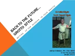 Back to the Future… Grotto Style