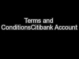 Terms and ConditionsCitibank Account