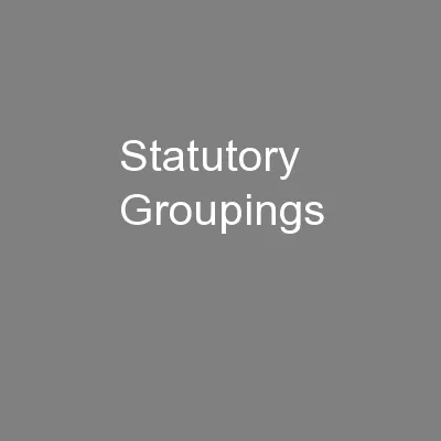Statutory Groupings