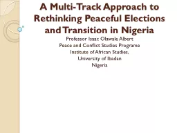 A Multi-Track Approach to Rethinking Peaceful Elections and