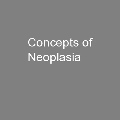 Concepts of Neoplasia