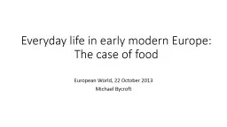 Everyday life in early modern Europe: