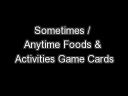 Sometimes / Anytime Foods & Activities Game Cards