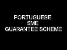 PORTUGUESE SME GUARANTEE SCHEME