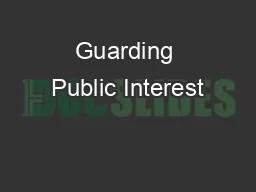 Guarding Public Interest