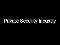 Private Security Industry