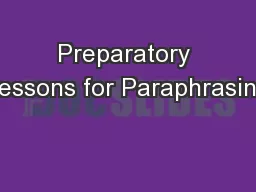 Preparatory Lessons for Paraphrasing
