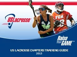 US LACROSSE CHAPTERS TRAINING GUIDE