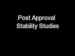 Post Approval Stability Studies