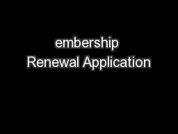 embership Renewal Application