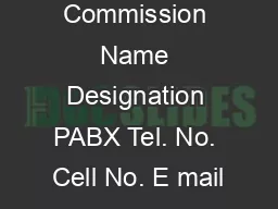 Central Pay Commission Name Designation PABX Tel. No. Cell No. E mail