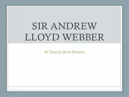 SIR ANDREW LLOYD WEBBER