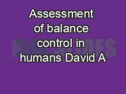Assessment of balance control in humans David A