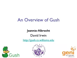 An  Overview of Gush