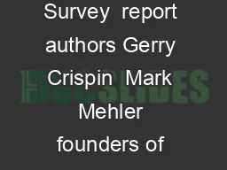 Report Filling the Gaps Survey  report authors Gerry Crispin  Mark Mehler founders of CareerXroads www
