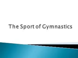 The Sport of Gymnastics