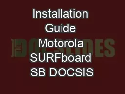 Installation Guide Motorola SURFboard SB DOCSIS