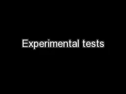 Experimental tests