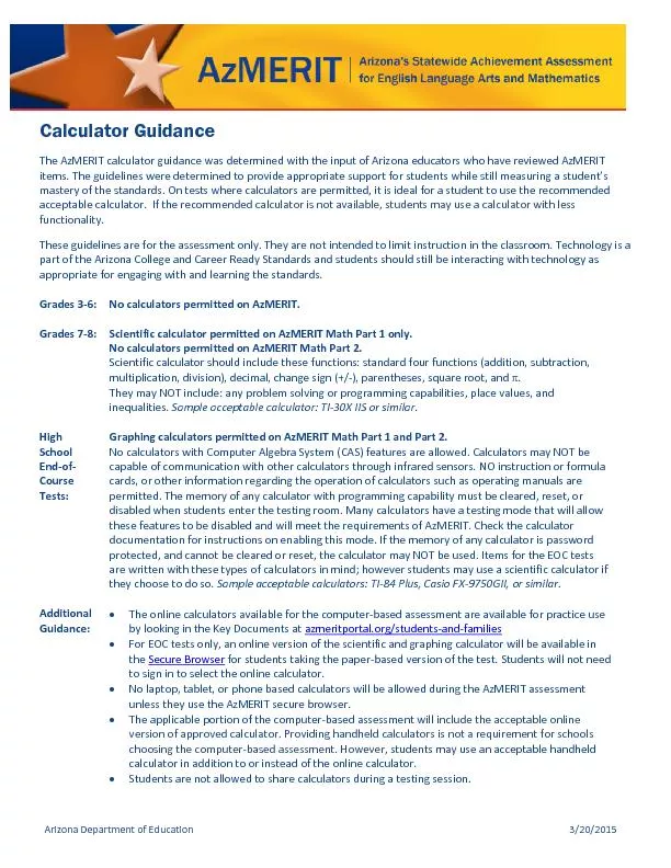Calculator GuidanceThe AzMERIT calculator guidance was determined with