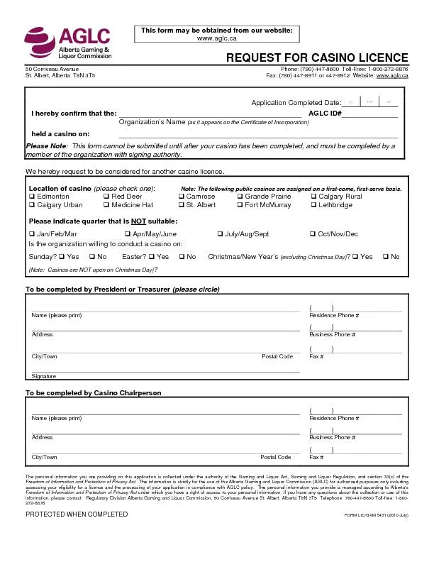 This form may be obtained from our website: www.aglc.ca
