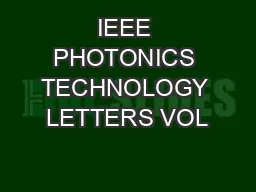 IEEE PHOTONICS TECHNOLOGY LETTERS VOL