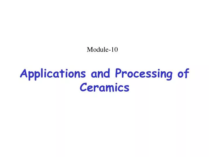 Applications and Processing of