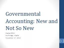 Governmental Accounting: New and Not So New