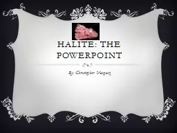 Halite: The PowerPoint