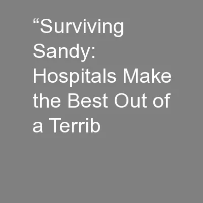 “Surviving Sandy: Hospitals Make the Best Out of a Terrib