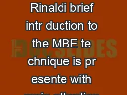 Basics of Molecular Beam Epitaxy MBE ernando Rinaldi brief intr duction to the MBE te
