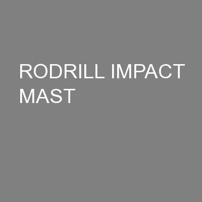 RODRILL IMPACT MAST